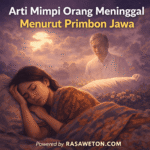 arti mimpi orang meninggal